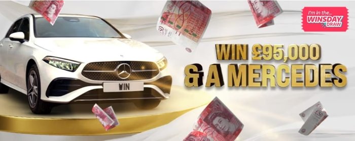 Image of WIN &pound95,000 & a Mercedes! (Premium/Postal)